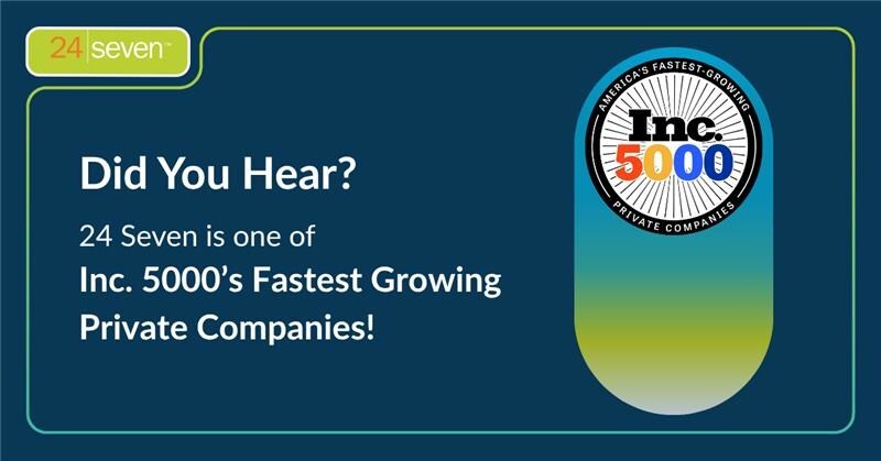24 Seven Recognized on Inc. 5000 List for Second Consecutive Year, Highlighting Growth in Talent Solutions
