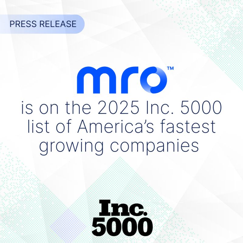 FAQ: MRO's Tenth Year on the Inc. 5000 List and Its Impact on Healthcare Data Exchange