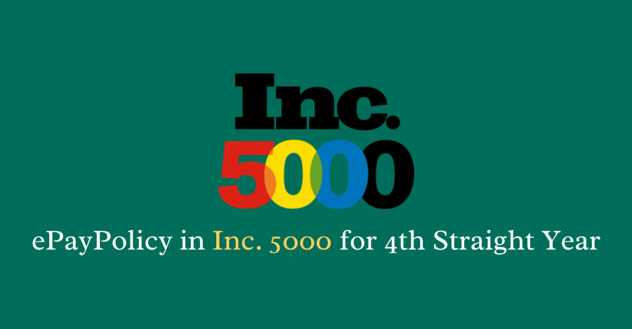 ePayPolicy Achieves Fourth Consecutive Year on Inc. 5000 List, Highlighting Growth and Innovation in Insurance Payments