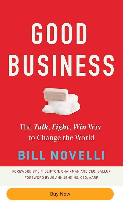 Bill Novelli's Leadership Philosophy: A Blueprint for Social Impact in Business