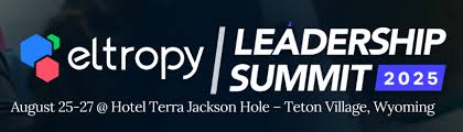 Eltropy Leadership Summit Unites Financial Executives to Address Industry Challenges and Innovation