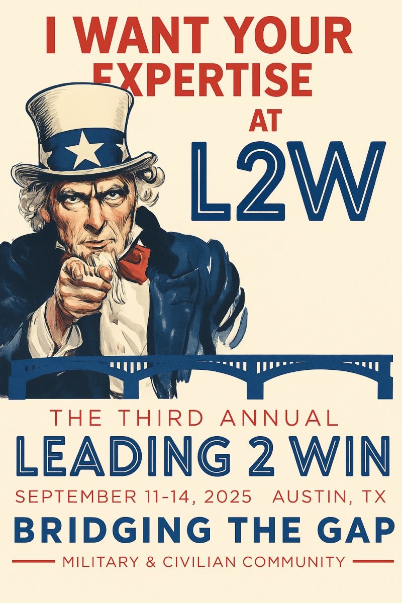 Leading 2 Win 2025 events brought together veterans, civilians and industry leaders in Austin, Texas