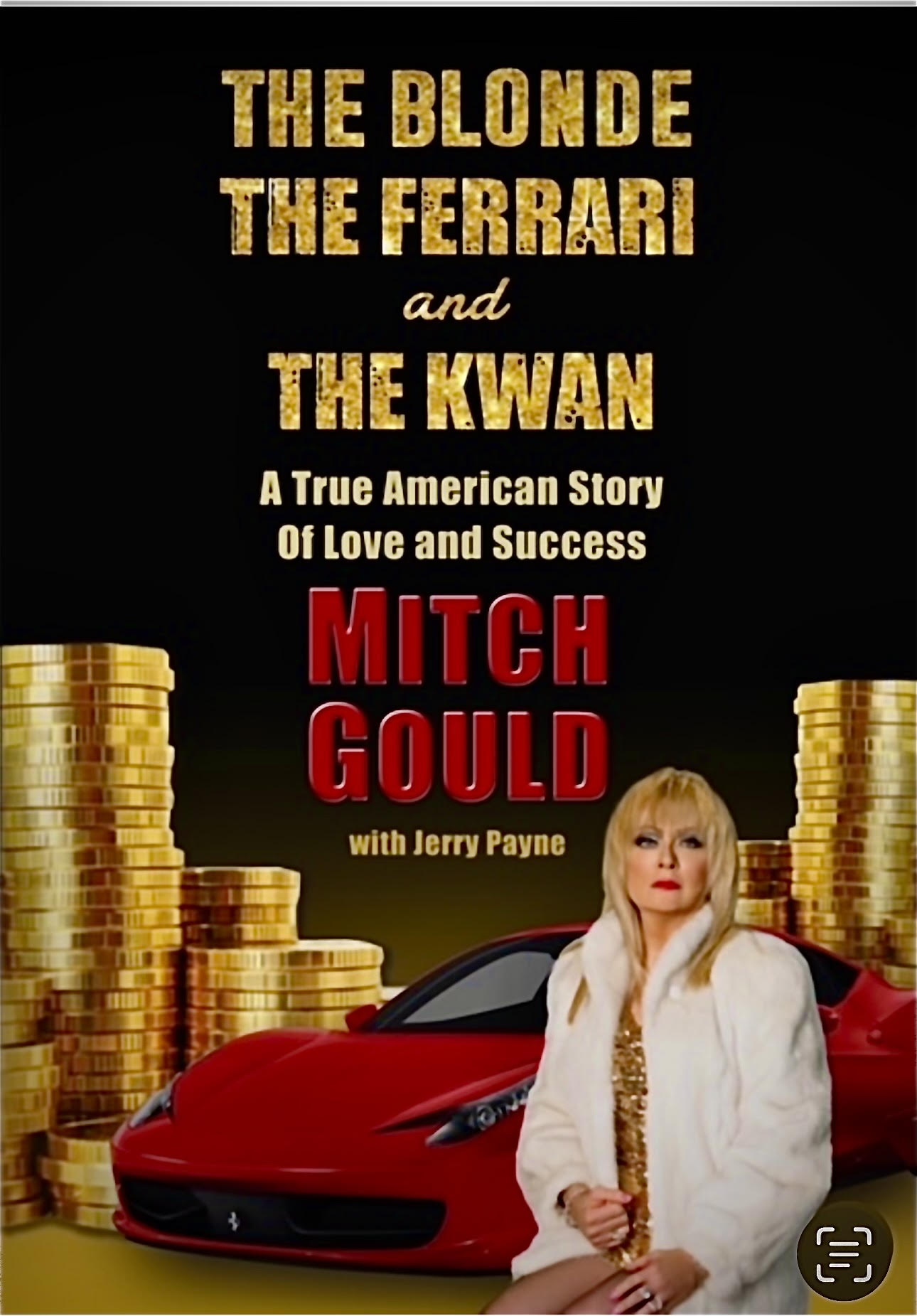 The Blonde, the Ferrari, and the Kwan: The Quintessential American Success Story will be released worldwide on Amazon soon.