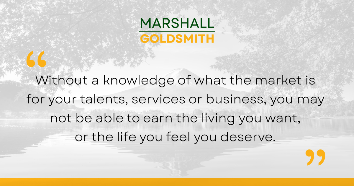 Marshall Goldsmith Shows How Your Ideas Thrive in a Marketplace