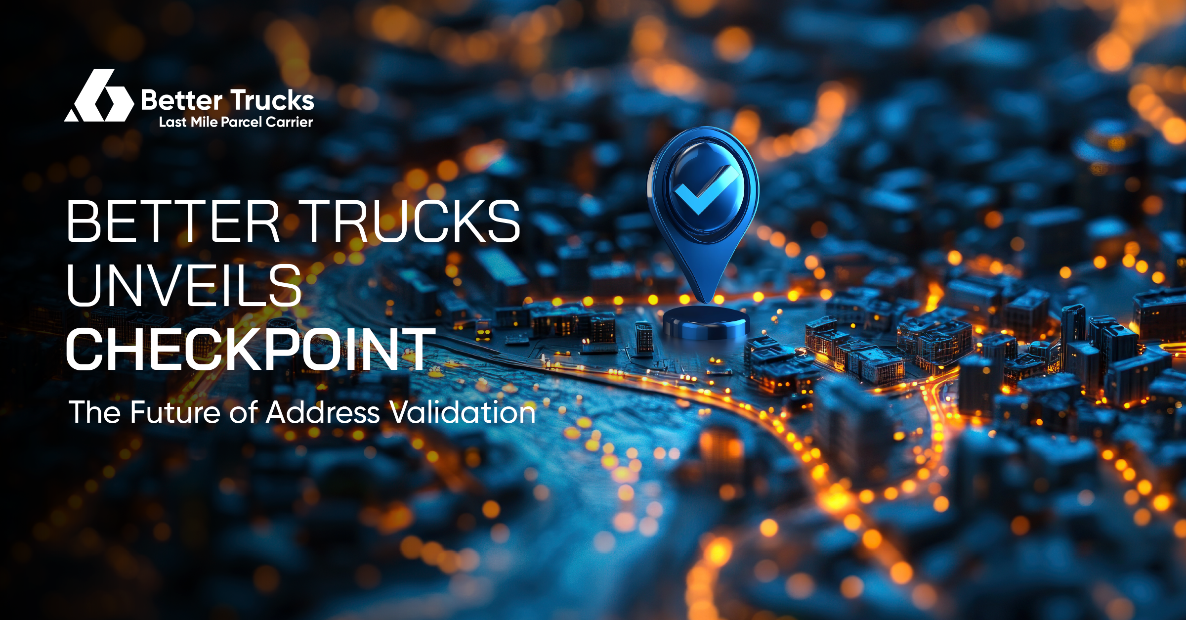 Better Trucks Launches AI-Powered Address Validation System to Reduce Delivery Errors