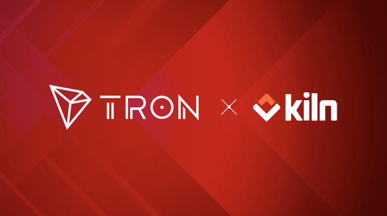 Kiln Becomes Super Representative on TRON Network, Expanding Blockchain Infrastructure