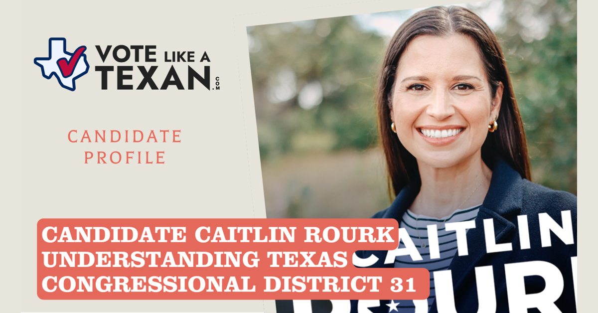 Caitlin Rourk: A New Voice for Texas District 10 Amidst Redistricting Changes