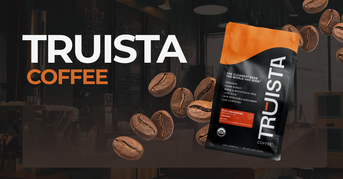 Truista Coffee: Revolutionizing Your Morning Brew with Clean, Transparent Coffee