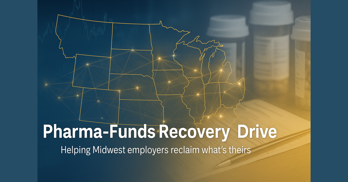 Midwest Employers Urged to Claim Billions in Pharma Overcharge Reimbursements