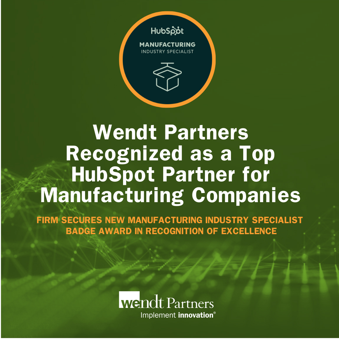 Wendt Partners Earns HubSpot Manufacturing Industry Specialist Badge
