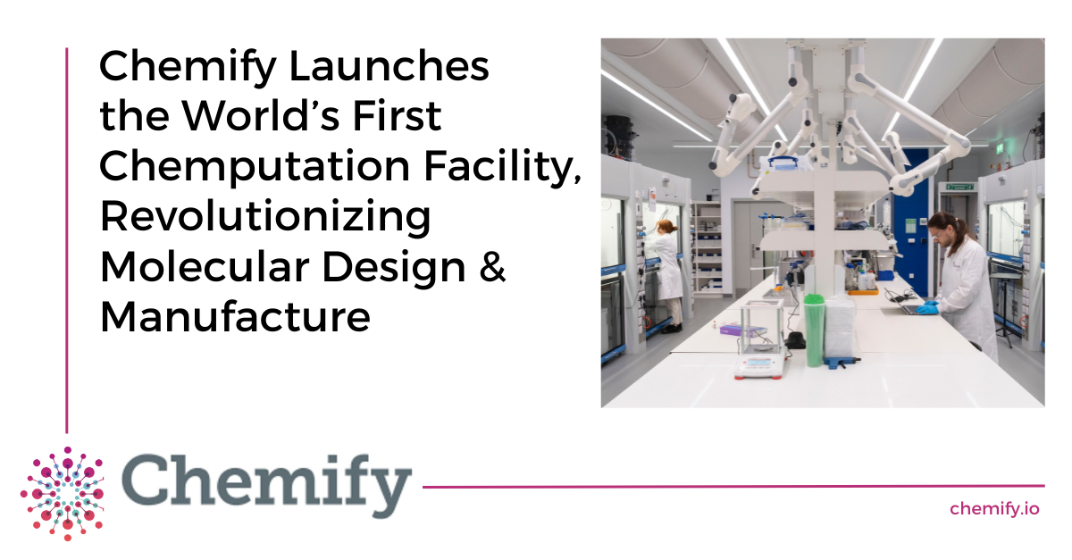 Chemify Launches World's First AI-Driven Chemputation Facility in Glasgow